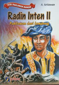 Image of Radin Inten II : Pahlawan dari Lampung