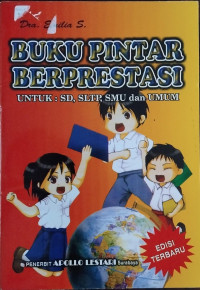 Image of Buku Pintar Berprestasi : Untuk SD, SLTP, SMU dan UMUM