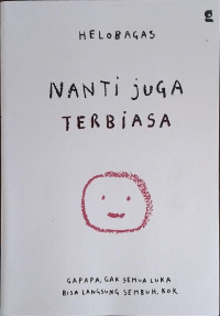 Image of Nanti Juga Terbiasa