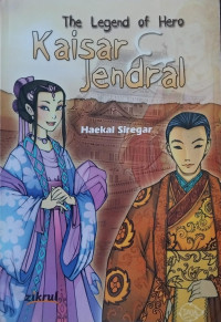 Image of The Legend of Hero Kaisar & Jendral