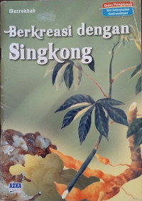 Image of Berkreasi dengan Singkong