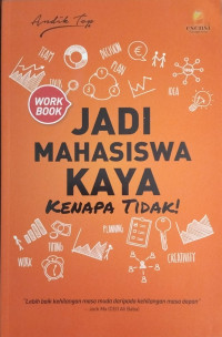 Image of Jadi mahasiswa kaya, kenapa tidak!