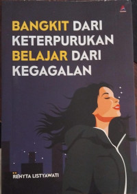Image of Bangkit dari keterpurukan belajar dari kegagalan