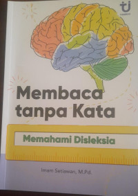 Image of Membaca tanpa kata: memahami disleksia