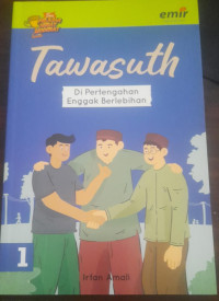 Image of Tawasuth : Di pertengahan enggak berlebihan